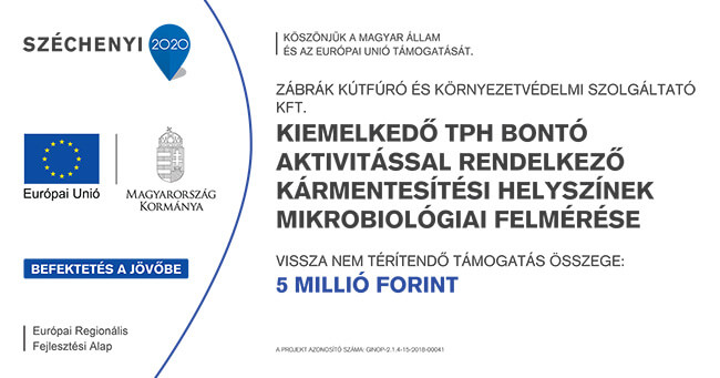 SZÉCHENYI 2020 - Kiemelkedő TPH bontó aktivitással rendelkező kármentesítési helyszínek mikrobiológiai felmérése